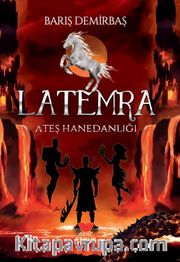 Latemra Ateş Hanedanlığı