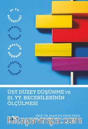 Üst Düzey Düşünme ve 21. Yüzyıl Becerilerinin Ölçülmesi