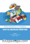 Etkili, Eğlenceli ve Yenilikçi Sosyal Bilgiler Öğretimi