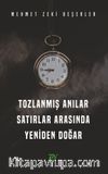 Tozlanmış Anılar - Satırlar Arasında Yeniden Doğar