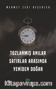 Tozlanmış Anılar - Satırlar Arasında Yeniden Doğar
