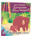 Seni Ne Kadar Seviyorum Biliyor musun?