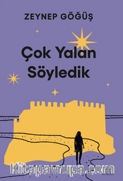 Çok Yalan Söyledik