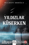 Yıldızlar Küserken