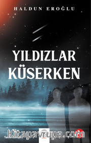 Yıldızlar Küserken