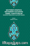 Matüridi Düşünce Sisteminin Dayandığı Temel Tasavvurlar / Geleneğin İnkişafından Geleceğin İnşasına