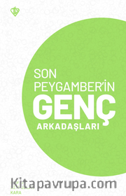 Son Peygamber’in Genç Arkadaşları