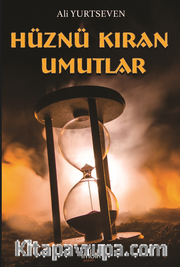 Hüznü Kıran Umutlar
