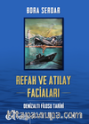Refah Ve Atılay Faciaları / Denizaltı Filosu Tarihi