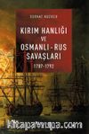 Kırım Hanlığı ve Osmanlı - Rus Savaşları