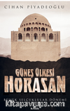 Güneş Ülkesi Horasan / Büyük Selçuklular Dönemi 