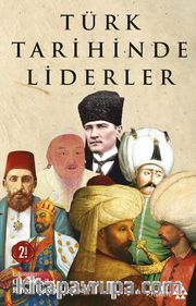Türk Tarihinde Liderler