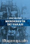 Menderes'in İki Yakası