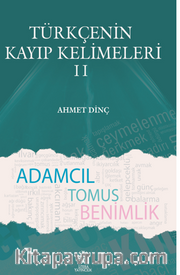 Türkçenin Kayıp Kelimeleri II
