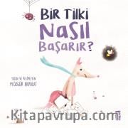 Bir Tilki Nasıl Başarır?