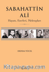 Sabahattin Ali / Hayatı, Eserleri, Mektupları