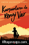 Kurşunların da Rengi Var