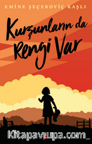 Kurşunların da Rengi Var