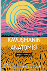 Kavuşmanın Anatomisi