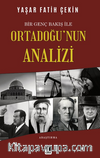 Bir Genç Bakış İle Ortadoğu’nun Analizi