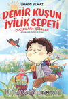 Demir Kuşun İyilik Sepeti