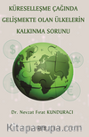 Küreselleşme Çağında Gelişmekte Olan Ülkelerin Kalkınma Sorunu