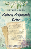 Anıların Arkasındaki Sırlar