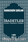 İbadetler Manaları, Hakikatleri, Faydaları
