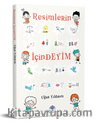 Resimlerin İçindeyim