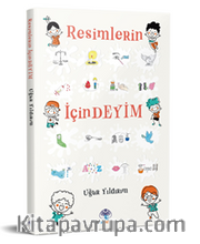 Resimlerin İçindeyim