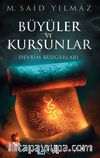 Büyüler Ve Kurşunlar - Devrim Rüzgarları