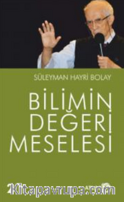 Bilimin Değeri Meselesi