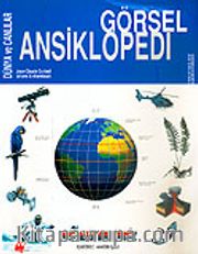 Dünya ve Canlılar / Görsel Ansiklopedi