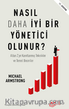 Nasıl Daha İyi Yönetici Olunur?