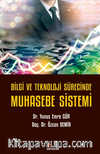 Bilgi ve Teknoloji Sürecinde Muhasebe Sistemi