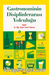 Gastronominin Disiplinlerarası Yolculuğu