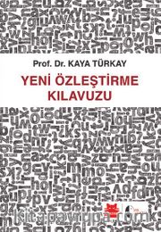 Yeni Özleştirme Kılavuzu