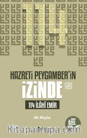 Hazreti Peygamber'in İzinde 114 İlahi Emir