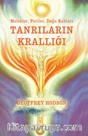 Tanrıların Krallığı / Melekler, Periler, Doğa Ruhları