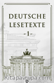 Deutsche Lesetxte 1 <br /> Almanca Okuma Metinleri