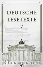 Deutsche Lesetxte 7 <br /> Almanca Okuma Metinleri