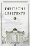 Deutsche Lesetxte 8 & Almanca Okuma Metinleri
