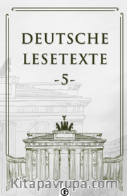 Deutsche Lesetxte 5 <br /> Almanca Okuma Metinleri