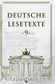 Deutsche Lesetxte 9 <br /> Almanca Okuma Metinleri