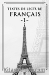 Textes de lecture français 1 & Fransızca Okuma Metinleri 1