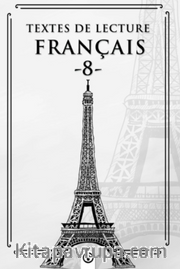 Textes de lecture français 8 <br /> Fransızca Okuma Metinleri