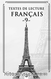 Textes de lecture français 9 <br /> Fransızca Okuma Metinleri