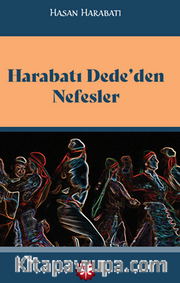Harabatı Dede’den Nefesler