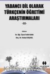 Yabancı Dil Olarak Türkçenin Öğretimi Araştırmaları III