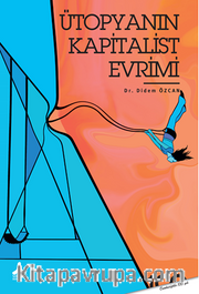 Ütopyanın Kapitalist Evrimi